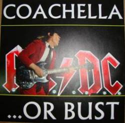 AC-DC : Coachella ....or Bust (Single)
